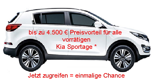 bis zu 4.500 ? Preisvorteil fr alle 
vorrtigen
Kia Sportage *



Jetzt zugreifen = einmalige Chance